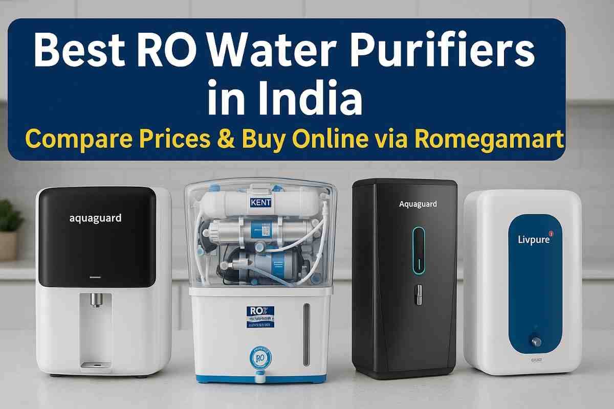 Best RO Water Purifiers in India – Compare Prices & Buy Online via Romegamart [2025]