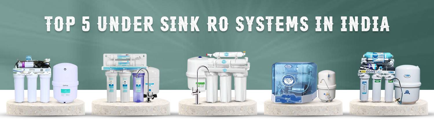 Top 5 Under Sink RO Water Purifiers in India (2025)