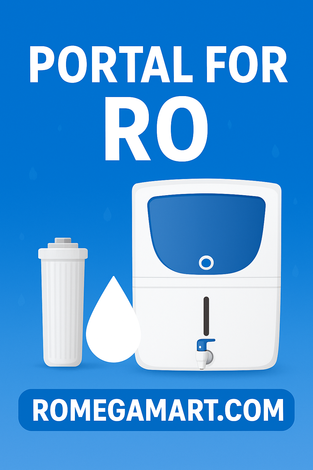 Portal for RO Water Purifier: Buy Genuine RO Systems & Spare Parts Online | Romegamart