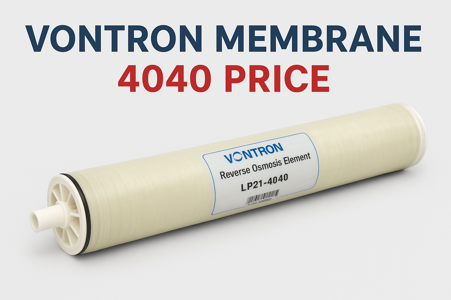 Vontron Membrane 4040 Price | Industrial RO Membrane Cost & Buying Guide