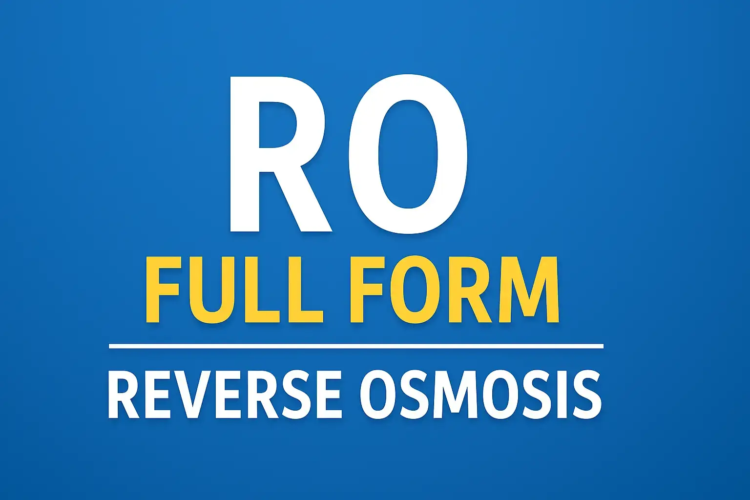 RO Full Form