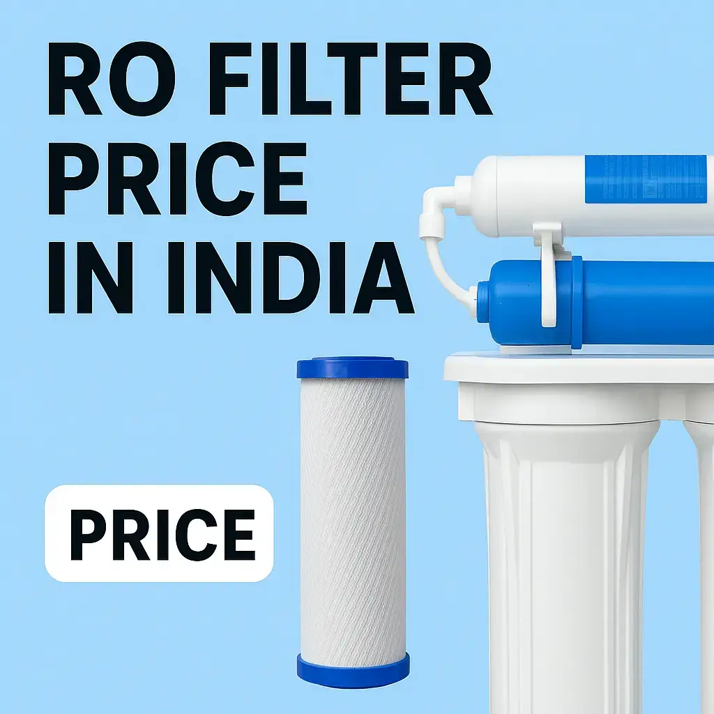 RO Filter Price in India 2025 | Domestic & Industrial Filters Online