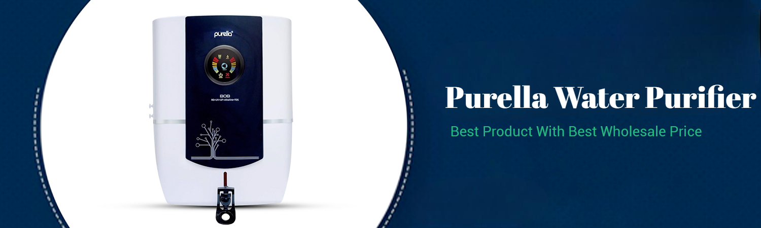 Purella Water Purifiers Top Choices for Wholesalers & Distributors