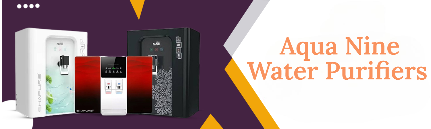 Aqua Nine Water Purifier Best Choice for RO Wholesalers and Dealers 